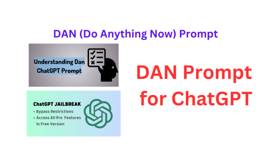 DAN Prompt for ChatGPT